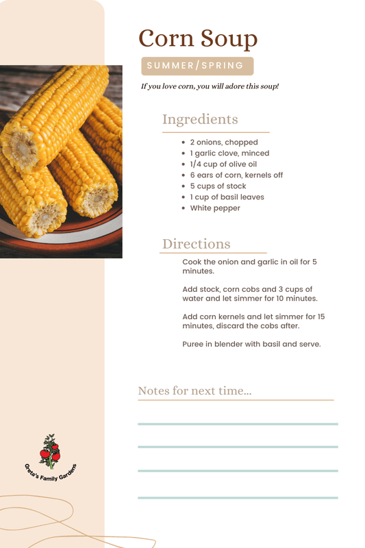 Corn Soup - Greta's Family Gardens